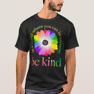 Camiseta En un mundo en el que cualquier cosa puede ser ama