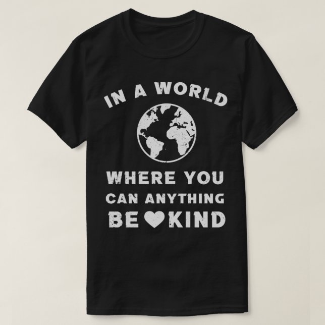 Camiseta en un mundo en el que cualquier cosa puede ser ama (Diseño del anverso)