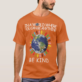 Camiseta en un mundo en el que cualquier cosa puede ser ama