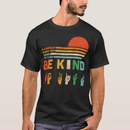 Camiseta en un mundo en el que cualquier cosa puede ser ama