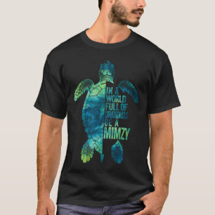 Camiseta En Un Mundo Lleno De Abuelas Sé Una Mimzy Divertid