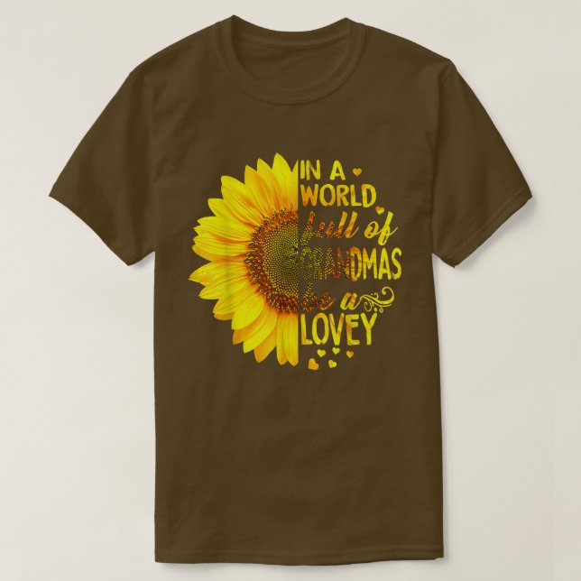 Camiseta En un mundo lleno de abuelas sea Lovey Sunflower (Diseño del anverso)