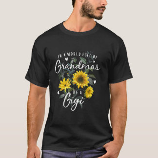 Camiseta En Un Mundo Lleno De Abuelitos Sé Un Regalo Gigi S