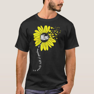 Camiseta En Un Mundo Lleno De Abuelitos Sé Una Madre Mimi F