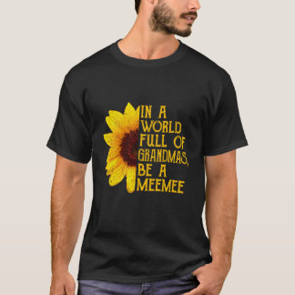 Camiseta En Un Mundo Lleno De Abuelitos Sea Un Testigo De M