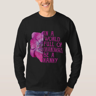 Camiseta En Un Mundo Lleno De Abuelitos Sea Una Niñera Ital