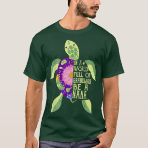 Camiseta En Un Mundo Lleno De Abuelitos Sea Una Tortuga Del