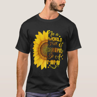 Camiseta En un mundo lleno de abuelos sé un regalo Mimi con