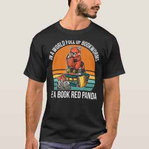 Camiseta En un mundo lleno de Bookwors ser un libro Red Pan