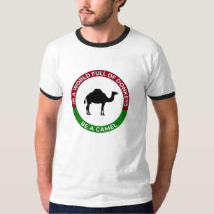 Camiseta En un mundo lleno de burros sé un camello
