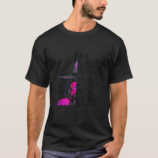 Camiseta En Un Mundo Lleno De Eves Sea Un Lilito (Anverso)