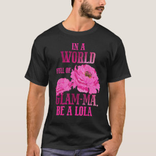 Camiseta En un mundo lleno de mamáes de Glam el Día de la M