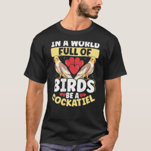 Camiseta En Un Mundo Lleno De Pájaros, Sé Una Huella De Coc