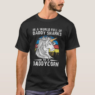 Camiseta En Un Mundo Lleno De Papi Los Tiburones Son Un Cor