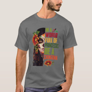 Camiseta En Un Mundo Lleno De Princesas, Sé Una Badass Chi