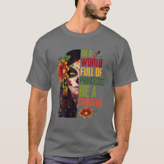 Camiseta En Un Mundo Lleno De Princesas, Sé Una Badass Chin