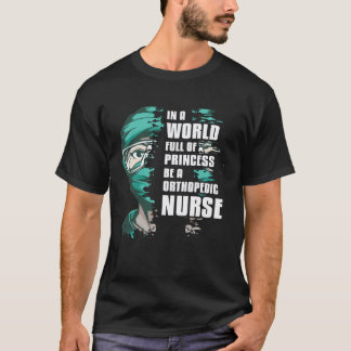 Camiseta En Un Mundo Lleno De Princesas Sé Una Enfermera Or