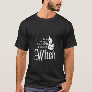 Camiseta En Un Mundo Lleno De Princesas Sea Un Hal Gracioso