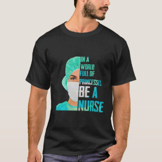 Camiseta En Un Mundo Lleno De Princesas Sea Una Enfermera