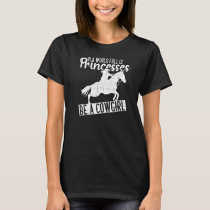 Camiseta En Un Mundo Lleno De Princesas Sea Una Vaquera Cow