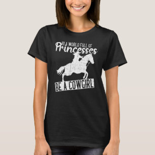 Camiseta En Un Mundo Lleno De Princesas Sea Una Vaquera Cow