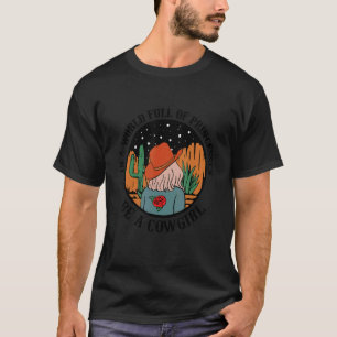 Camiseta En Un Mundo Lleno De Princesas Sea Una Vaquera Occ