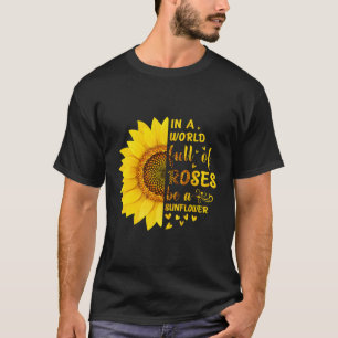 Camiseta En Un Mundo Lleno De Rosas