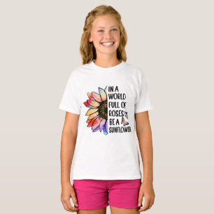 Camiseta En Un Mundo Lleno De Rosas Sea Un Girasol, Verano