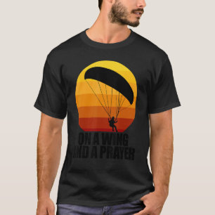 Camiseta En Una Ala Y Una Oración Mujeres Parapente Adventu