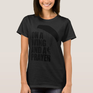 Camiseta En Una Ala Y Una Oración Mujeres Parapente Aventur