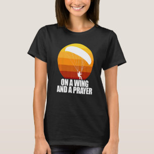 Camiseta En Una Ala Y Una Oración Mujeres Parapente Aventur