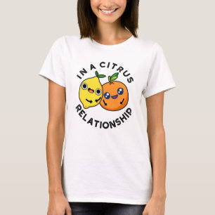 Camiseta En Una Relación Citrus Divertido Pun De Fruta