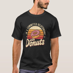 Camiseta En una relación comprometida con donas Retro Donu