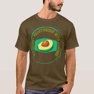 Camiseta En una relación secreta con el aguacate 3