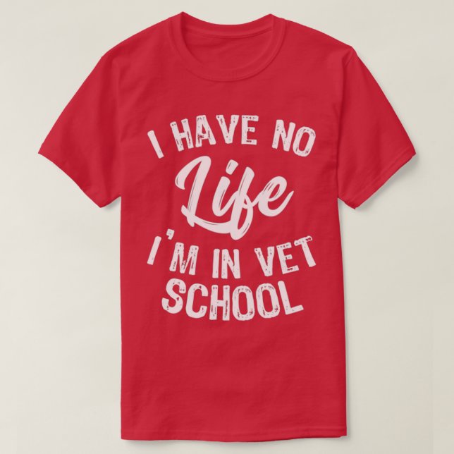 Camiseta En Vet School, divertida estudiante de Vet (Diseño del anverso)