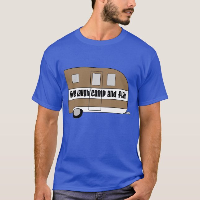 Camiseta "En vivo, reír, en campamento y pescado" (Anverso)
