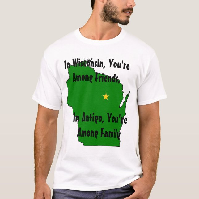 Camiseta En Wisconsin, usted está entre amigos,… (Anverso)