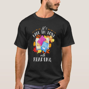 Camiseta Enamorémonos de la temporada de lectores de libros