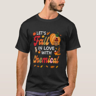 Camiseta Enamorémonos Del Profesor De Química Thanksgivi
