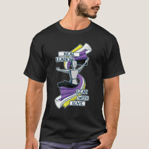 Camiseta Enby Genderqueer no binario Líderes de verdad lide