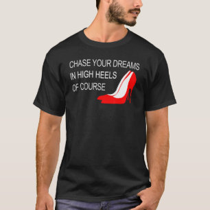 Camiseta Encadenar Tus Sueños Con Tos Altos Inspiradores