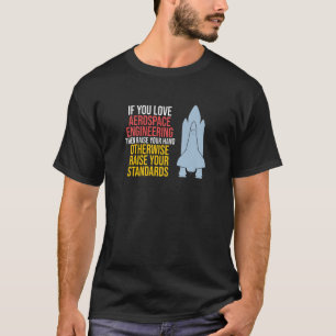 Camiseta Encanta ser ingeniero de cohetes de ingeniería aer