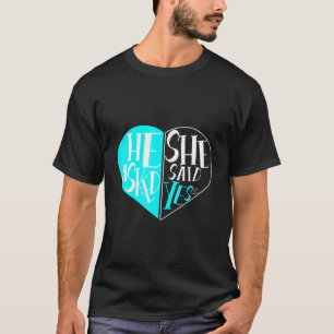 Camiseta Encantador Me Preguntó Que Sí, Amor Casado Para Si