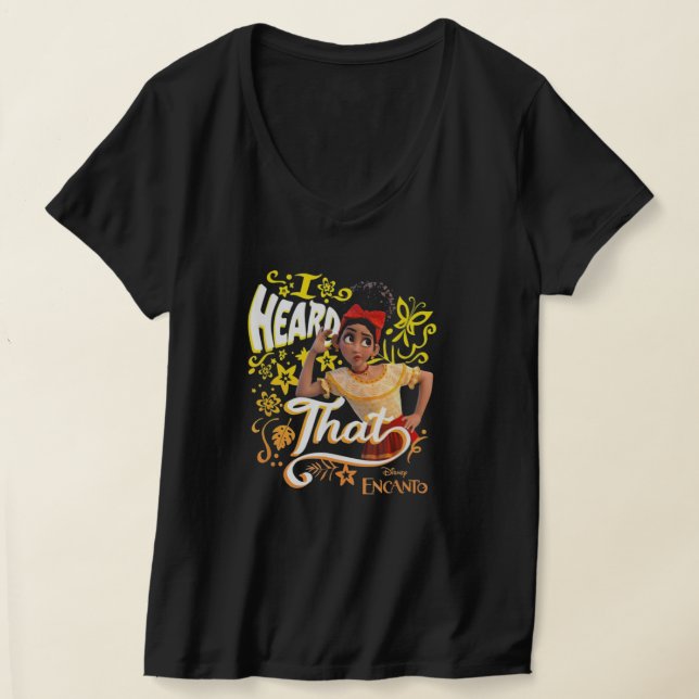 Camiseta Encanto Dolores Escuché Eso (Distribución )
