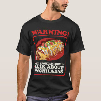 Camiseta Enchilada habla de Enchiladas