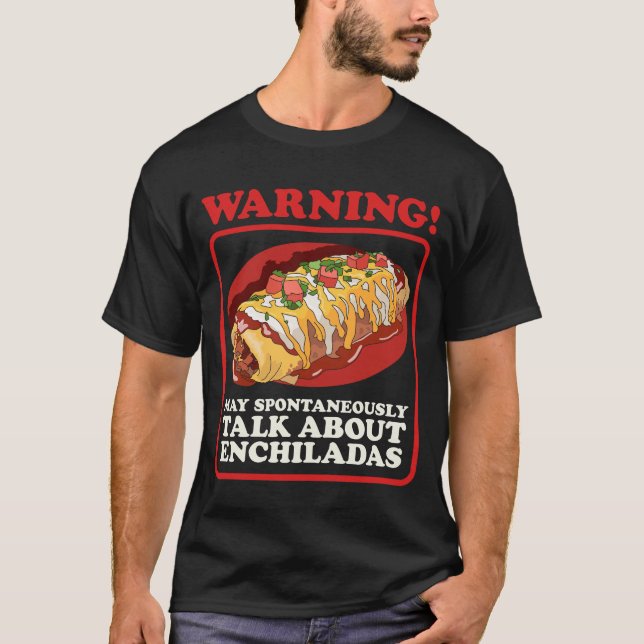 Camiseta Enchilada habla de Enchiladas (Anverso)