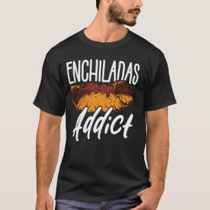 Camiseta Enchiladas Cocina Mexicana Comida Mexicana Enchila