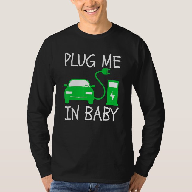 Camiseta Enchufe mi en el bebé EV Life Eco Mode Drive EVs E (Anverso)
