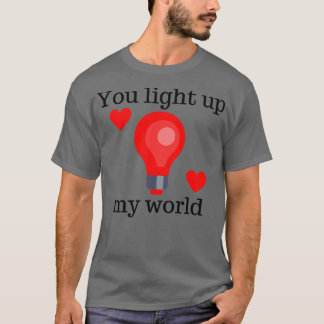 Camiseta Enciende Mi Mundo Día de San Valentín Cuerdo 1