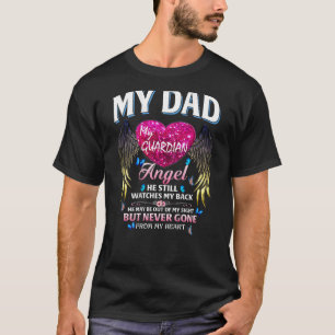 Camiseta Enciende Mi Papá Mi Ángel De Guardianes Y Sigue Vi